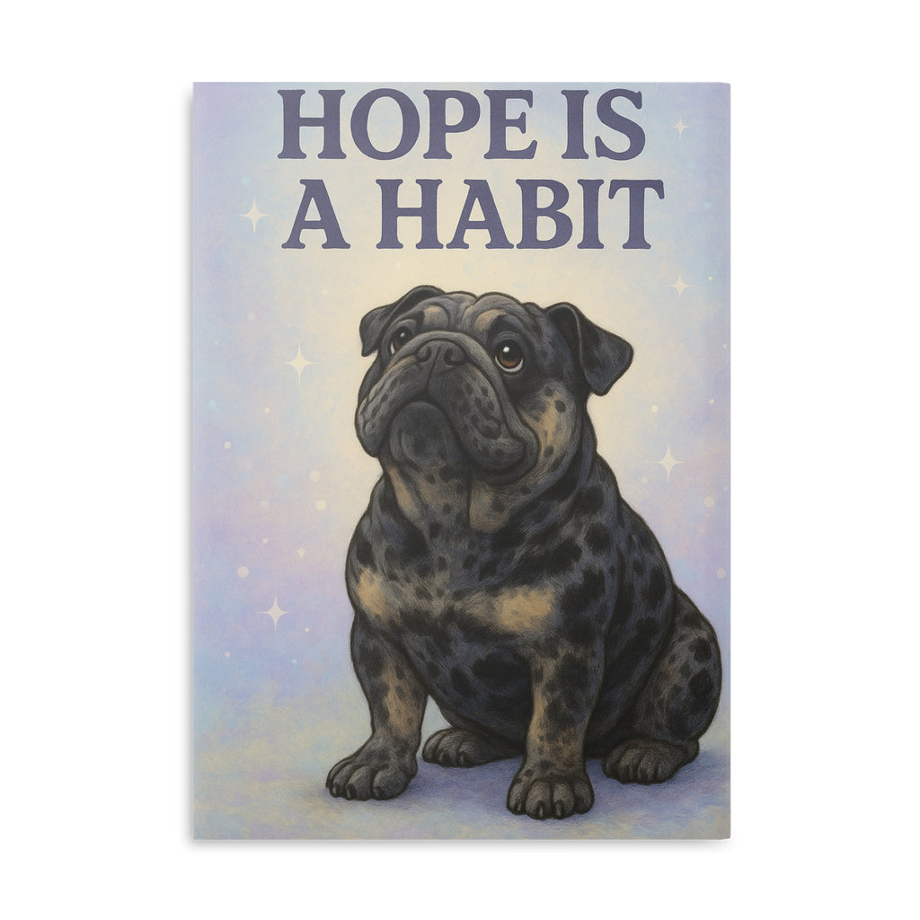 Inspirational Hardcover Notebook - Hope is a Habit, Motivational Journal, Gift for Dog Lovers, Cute Stationery, Writing Pad