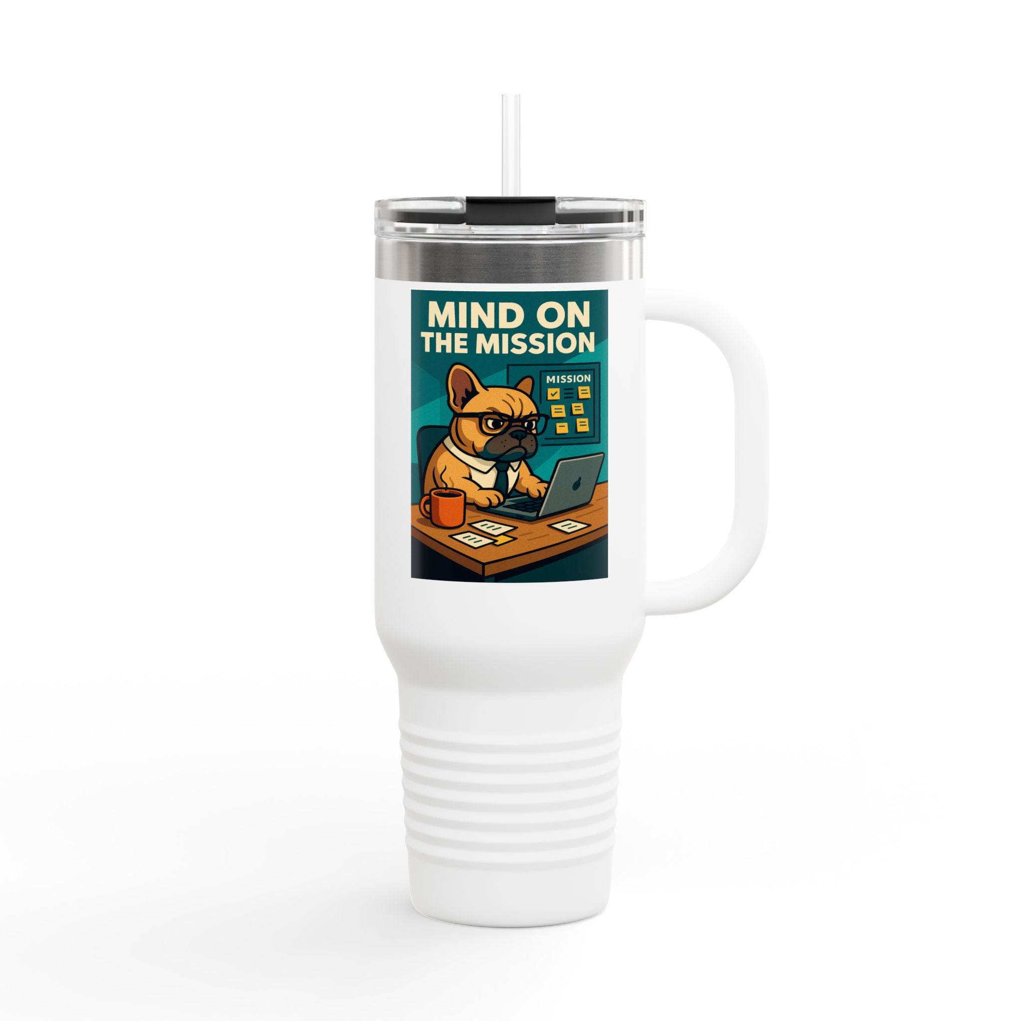 Mind On The Mission Insulated Travel Mug | 40oz Coffee Cup, Motivational Gift, Office Humor, Frenchie Lover Travel Mug, Cute Pet Gifts