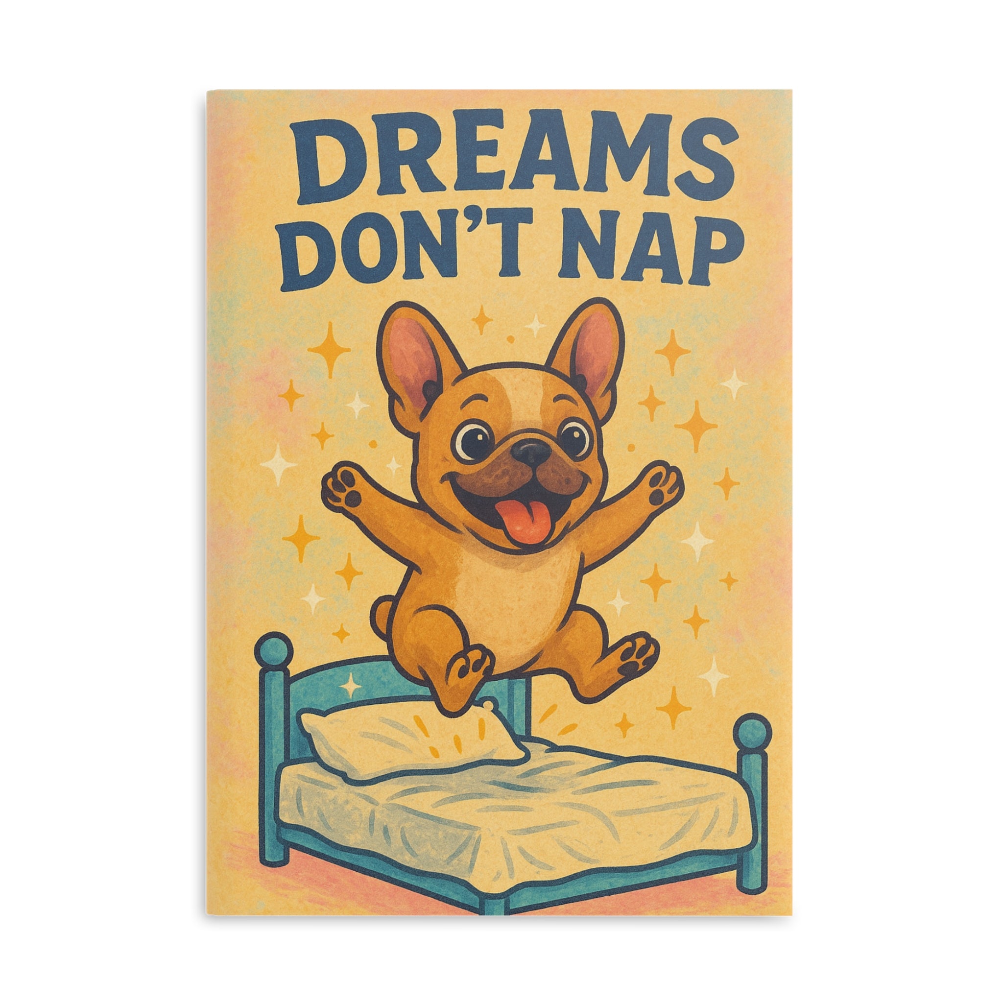 Dreams Don't Nap Hardcover Notebook for Dreamers, Cute Journaling, Gifts for Students, Motivational School Supplies, Stationery for Kids