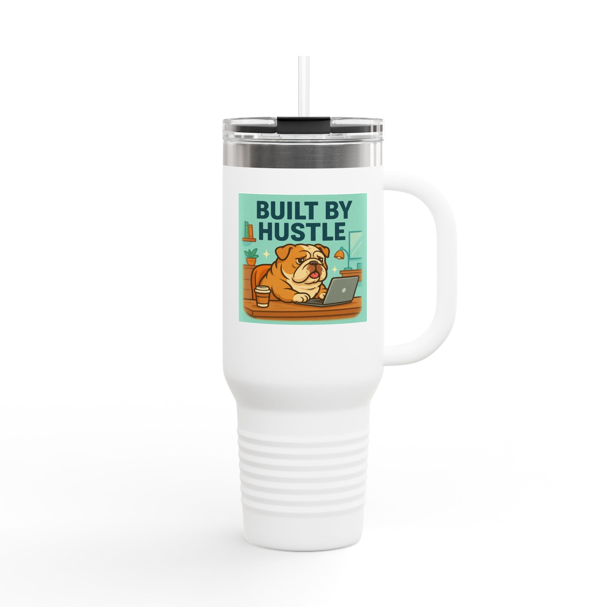 Built by Hustle Insulated Travel Mug, 40oz, Coffee Travel Cup, Motivational Mug, Dog Lover Gift, Work Mug, Office Accessory, Fun Travel Mug