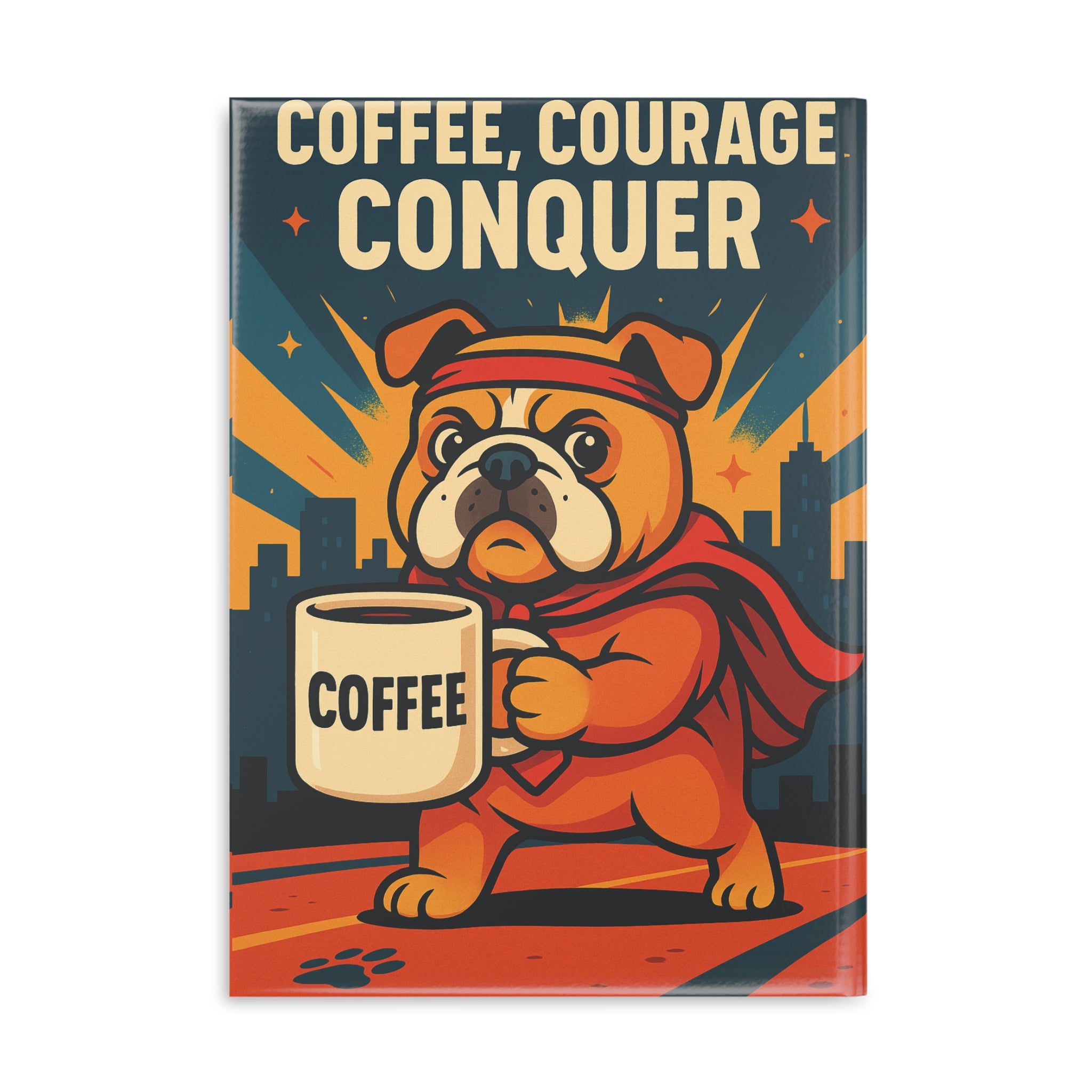 Superhero Dog Hardcover Notebook - Coffee Courage Conquer Journal, Cute Gift for Pet Lovers, Inspirational Diary, Perfect for Planning