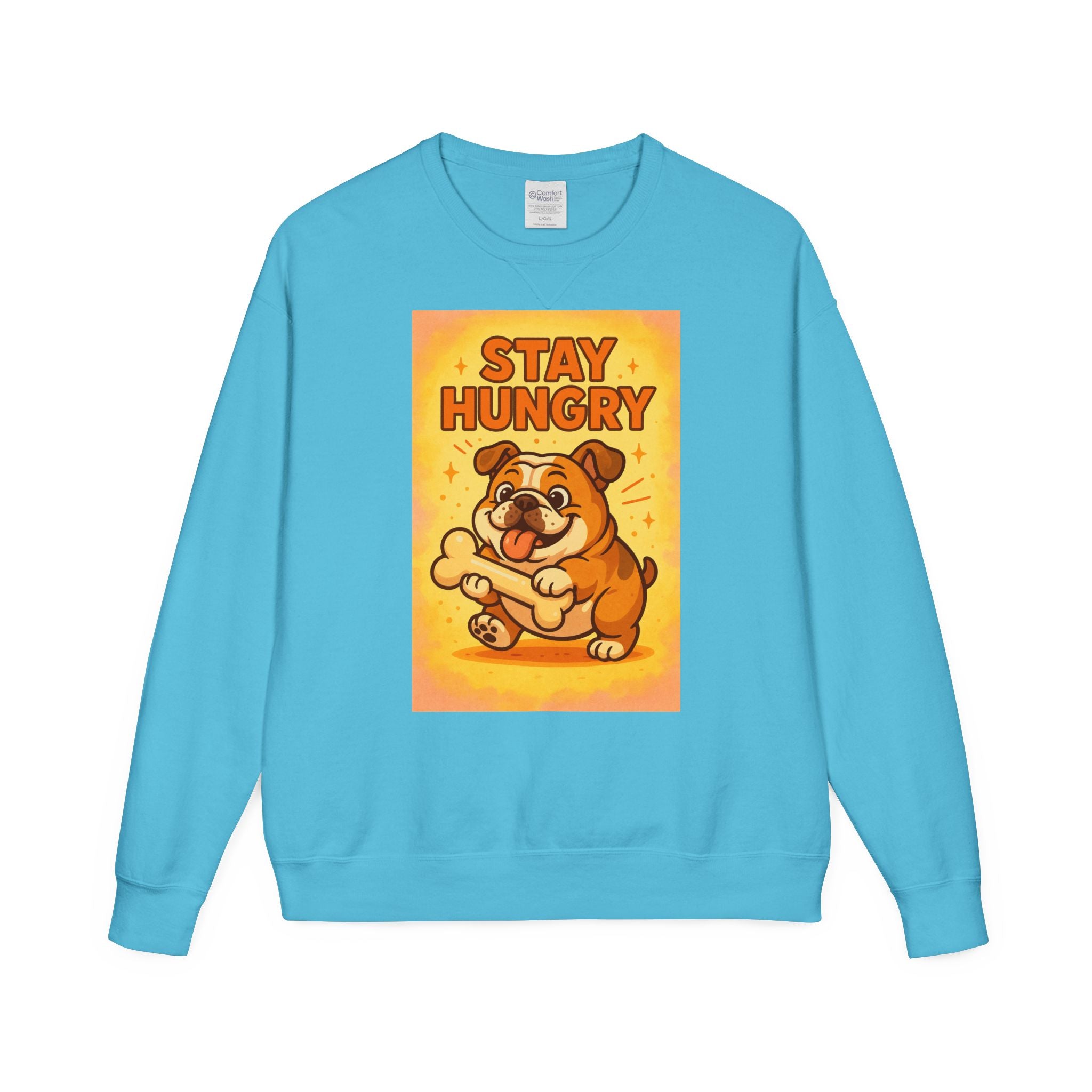 Stay Hungry Bulldog Sweatshirt, Cozy Unisex Crewneck, Dog Lover Gift, Comfy Casual Wear, Fun Pet Sweatshirt, Fall Fashion Sweater