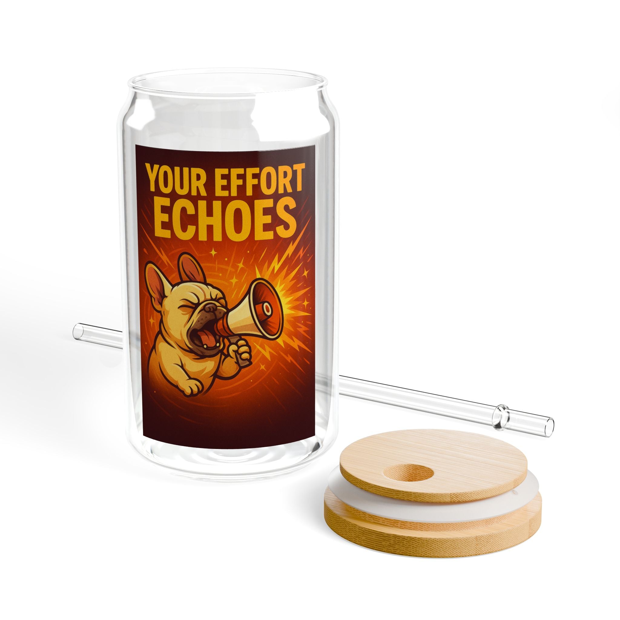 Sipper Glass  'Your Effort Echoes' Motivational Drink Tumbler, 16oz
