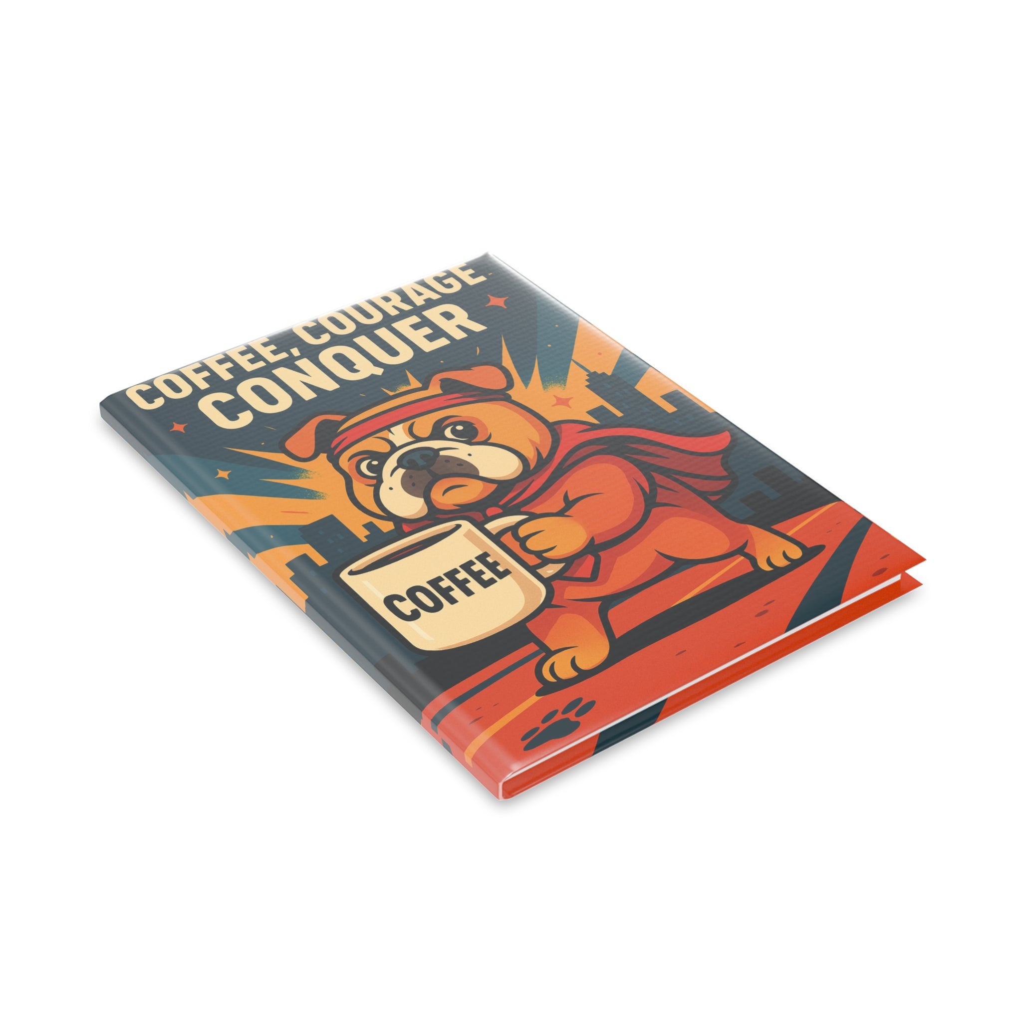 Superhero Dog Hardcover Notebook - Coffee Courage Conquer Journal, Cute Gift for Pet Lovers, Inspirational Diary, Perfect for Planning
