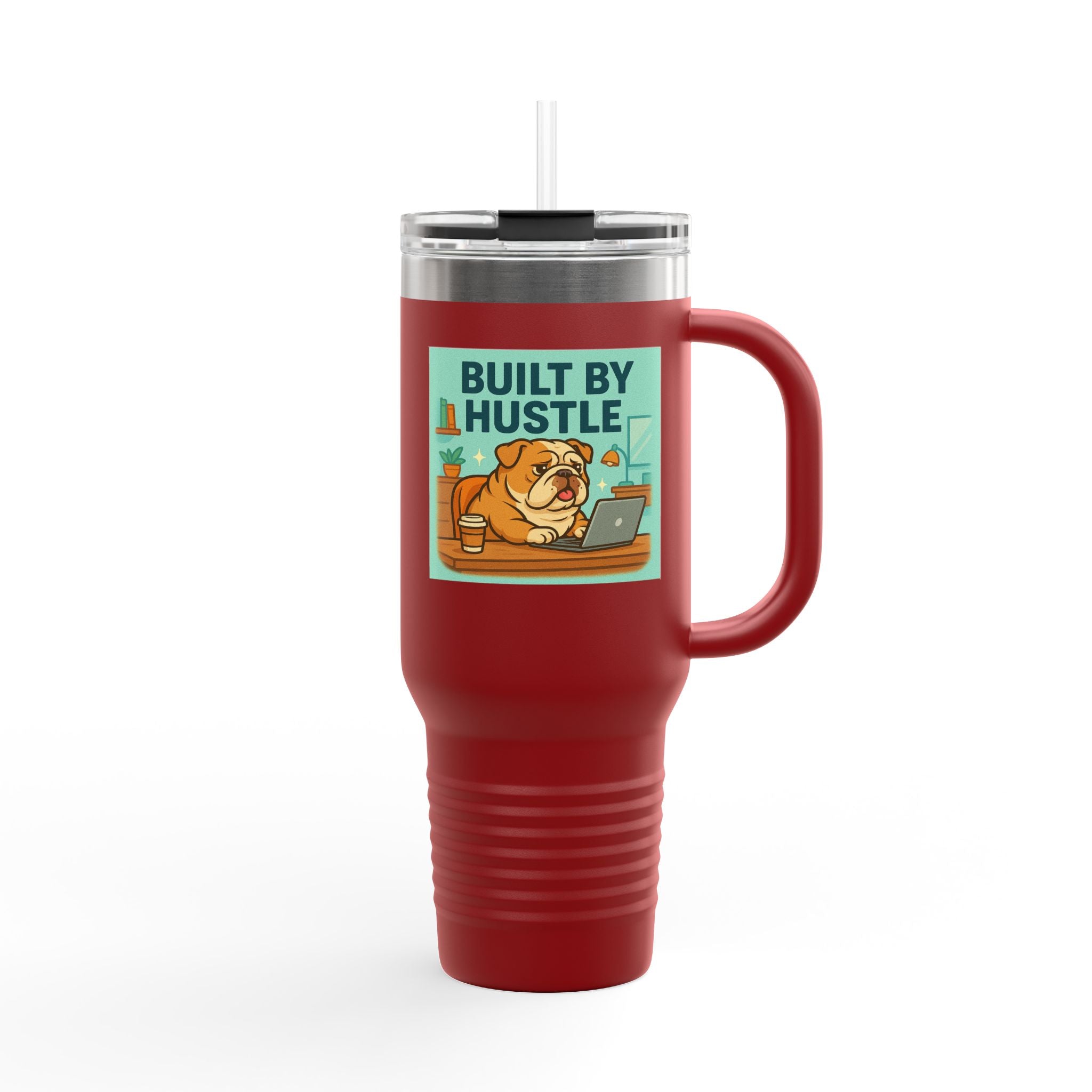 Built by Hustle Insulated Travel Mug, 40oz, Coffee Travel Cup, Motivational Mug, Dog Lover Gift, Work Mug, Office Accessory, Fun Travel Mug