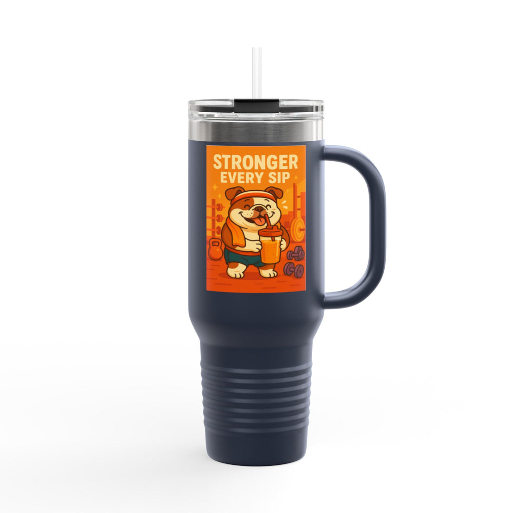 Stronger Every Sip Insulated Travel Mug, 40oz | Funny Bulldog Travel Cup, Coffee Mug, Beverage Tumbler, Gift for English Bulldog Lovers