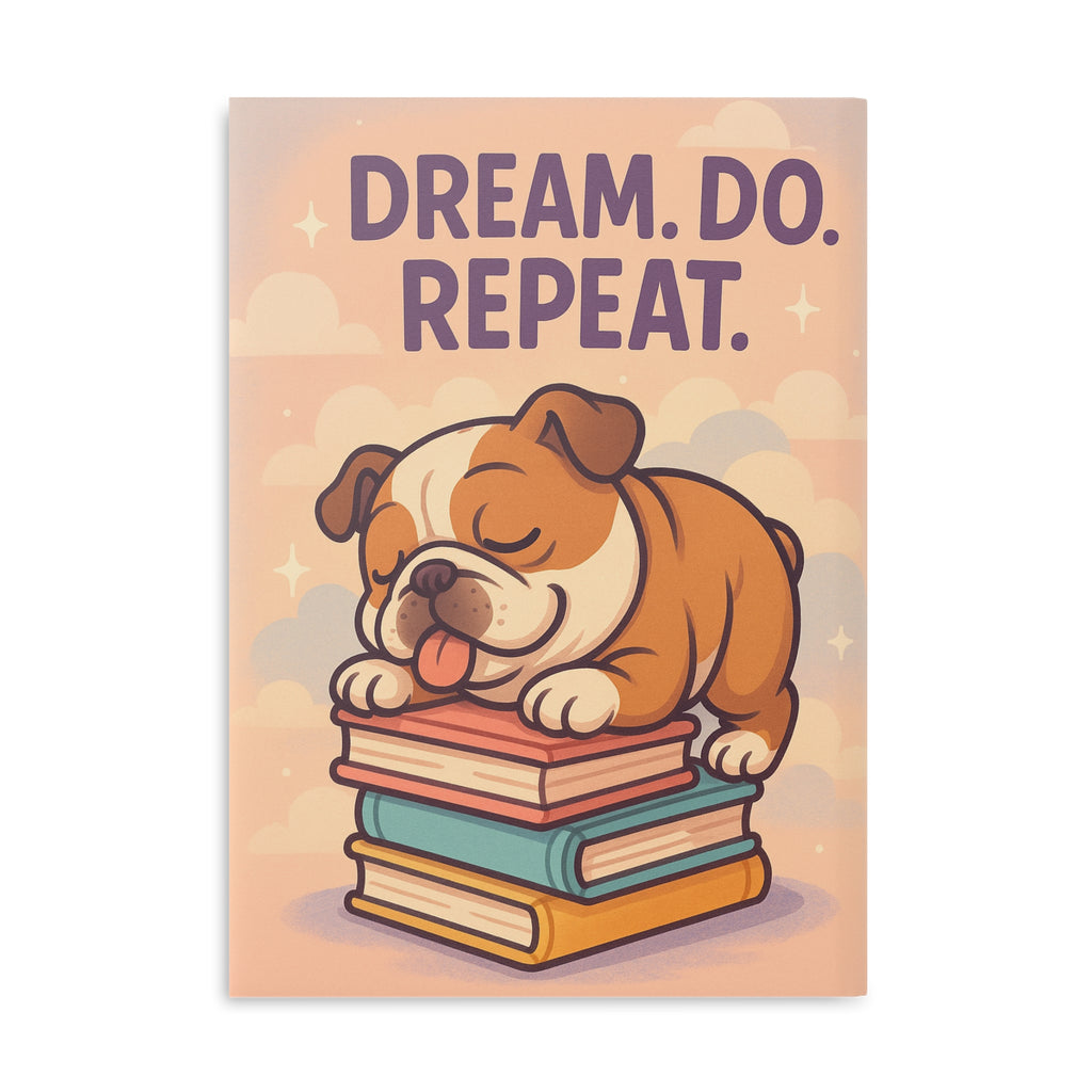 Cute Dog Hardcover Notebook - Dream. Do. Repeat. Journal, Gift for Students, Puppy Lovers, Back to School, Cute Stationery