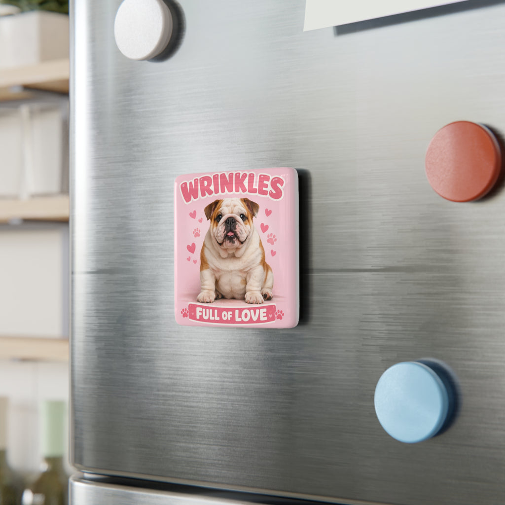 Wrinkles Full of Love Bulldog Magnet | Porcelain Square Dog