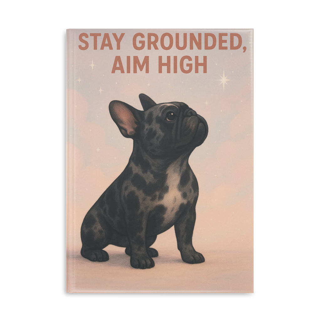 Puppy-Themed Hardcover Notebook, Inspirational Journal, Dog Lover Gift, Cute Writing Companion, Unique Stationery, Stay Grounded, Aim High