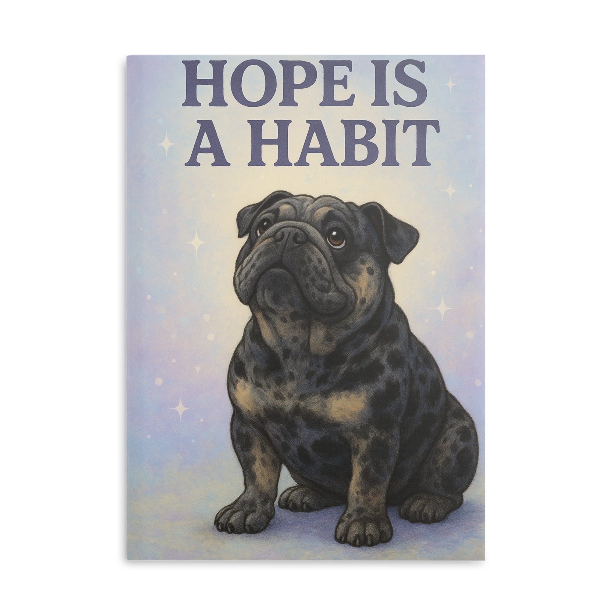 Inspirational Hardcover Notebook - Hope is a Habit, Motivational Journal, Gift for Dog Lovers, Cute Stationery, Writing Pad