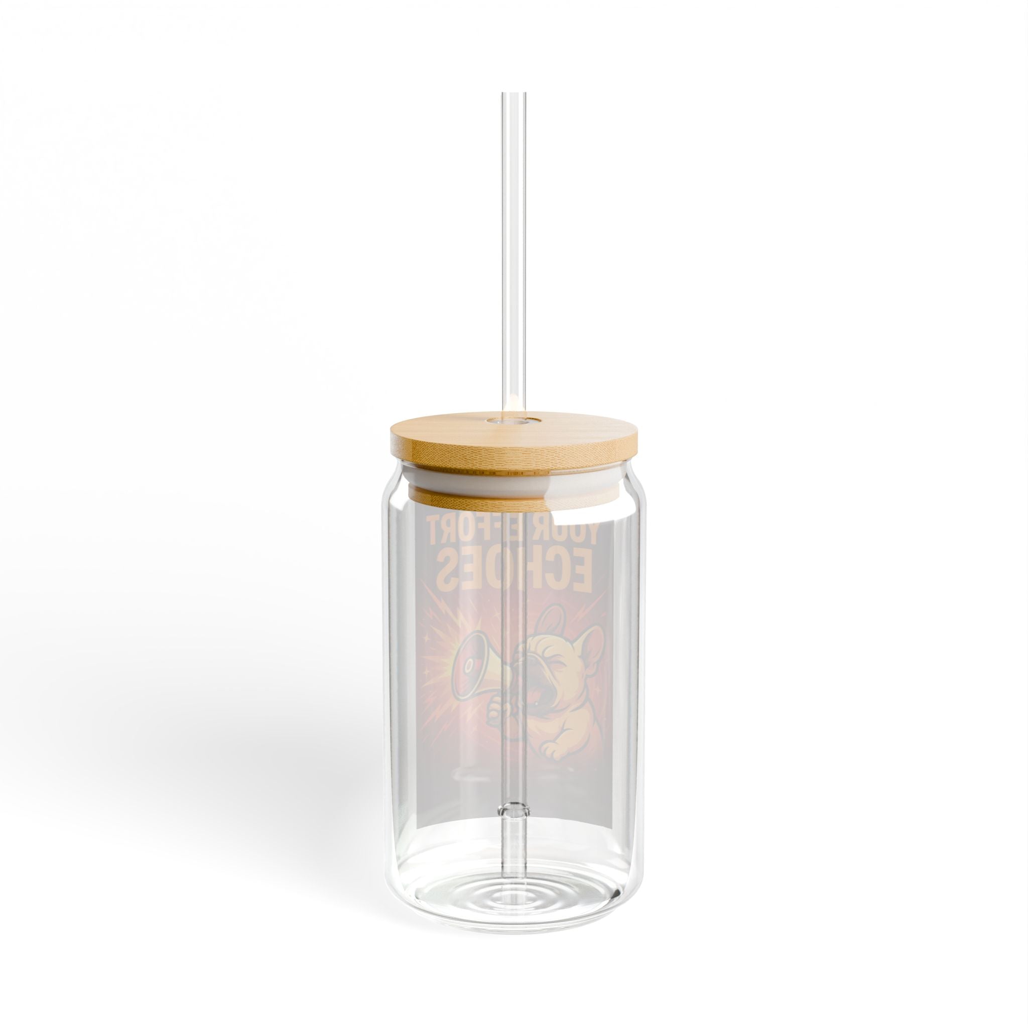 Sipper Glass  'Your Effort Echoes' Motivational Drink Tumbler, 16oz