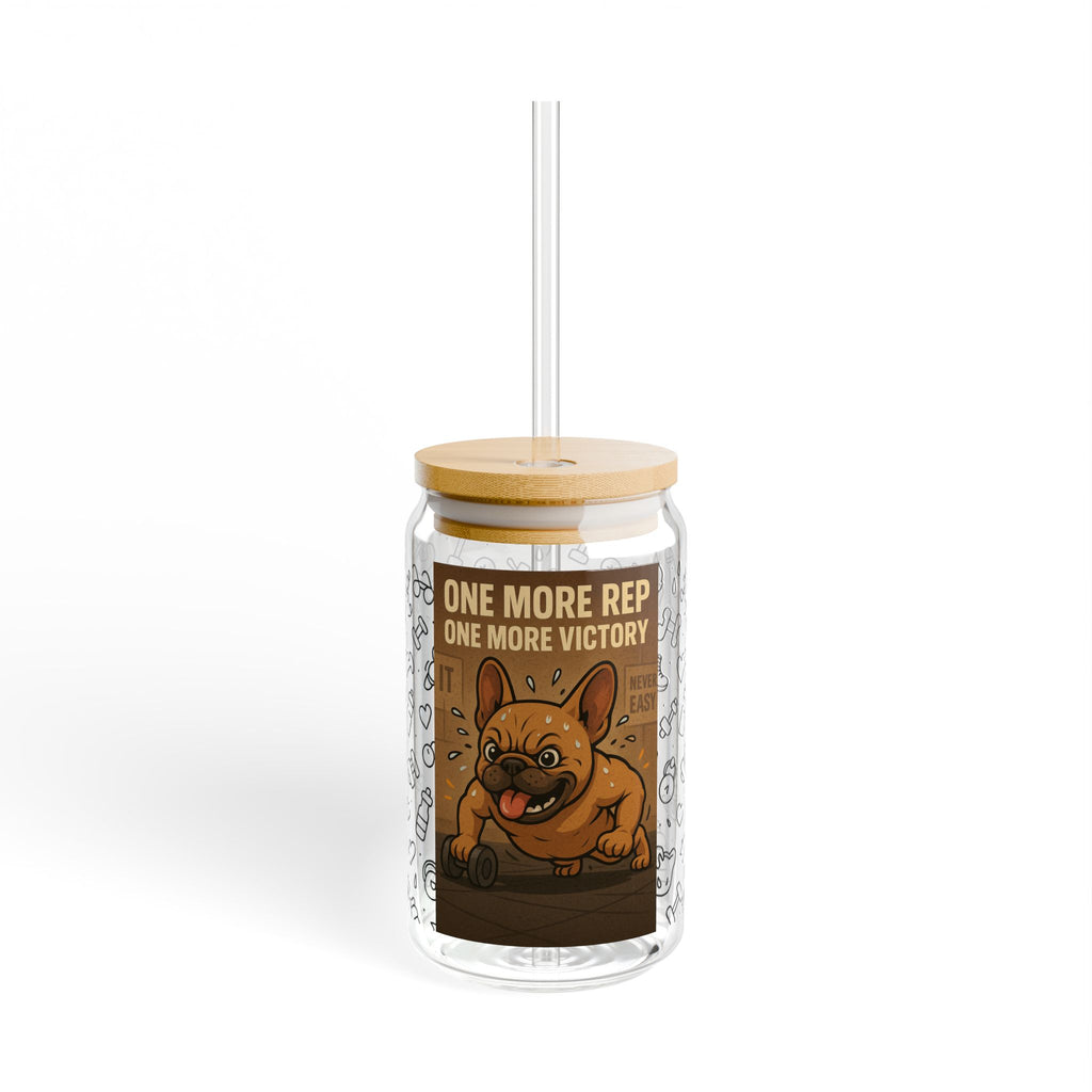 One More Rep. One More Victory Frenchie Themed Sipper Glass - Perfect for Gym Lovers,Motivational Drinkware, Pet Lover Merchandise