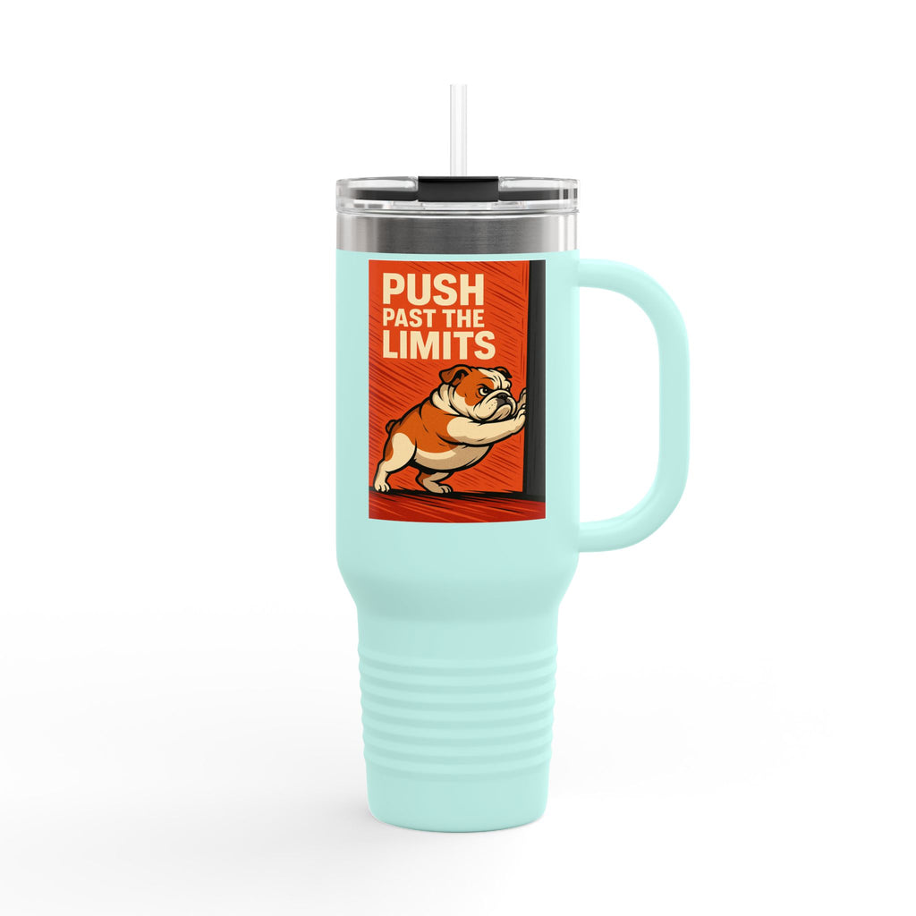 Motivational Insulated Travel Mug | 40oz Coffee Cup, Push Past the Limits, Rigid & Durable, Perfect for Workouts, Adventures, Bulldog Gifts