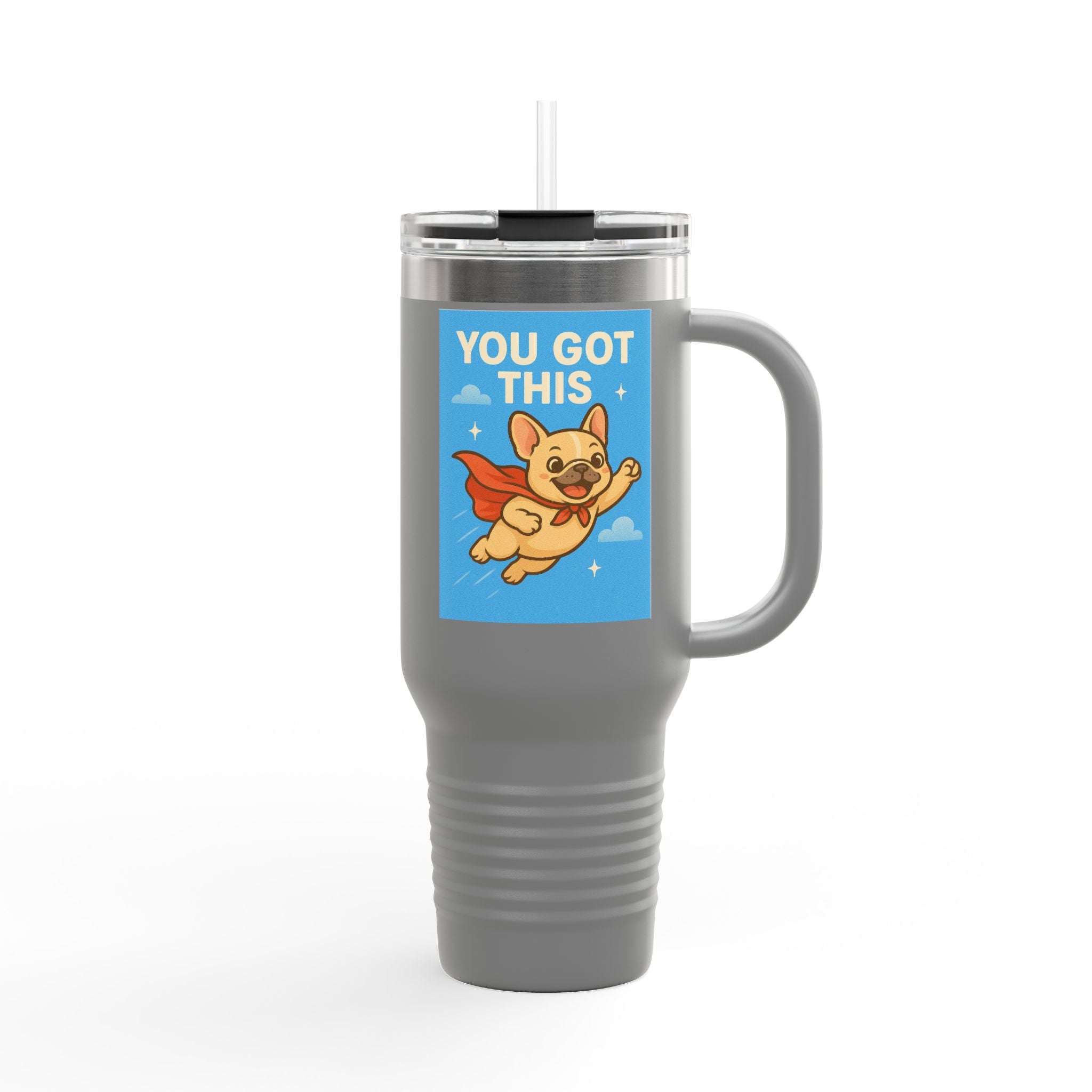 Motivational French Bulldog Insulated Travel Mug, Cheerful Travel Tumbler, Inspirational Drinkware, Perfect for Commutes and Workouts